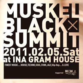 MUSKEL×BLACK SUMMIT