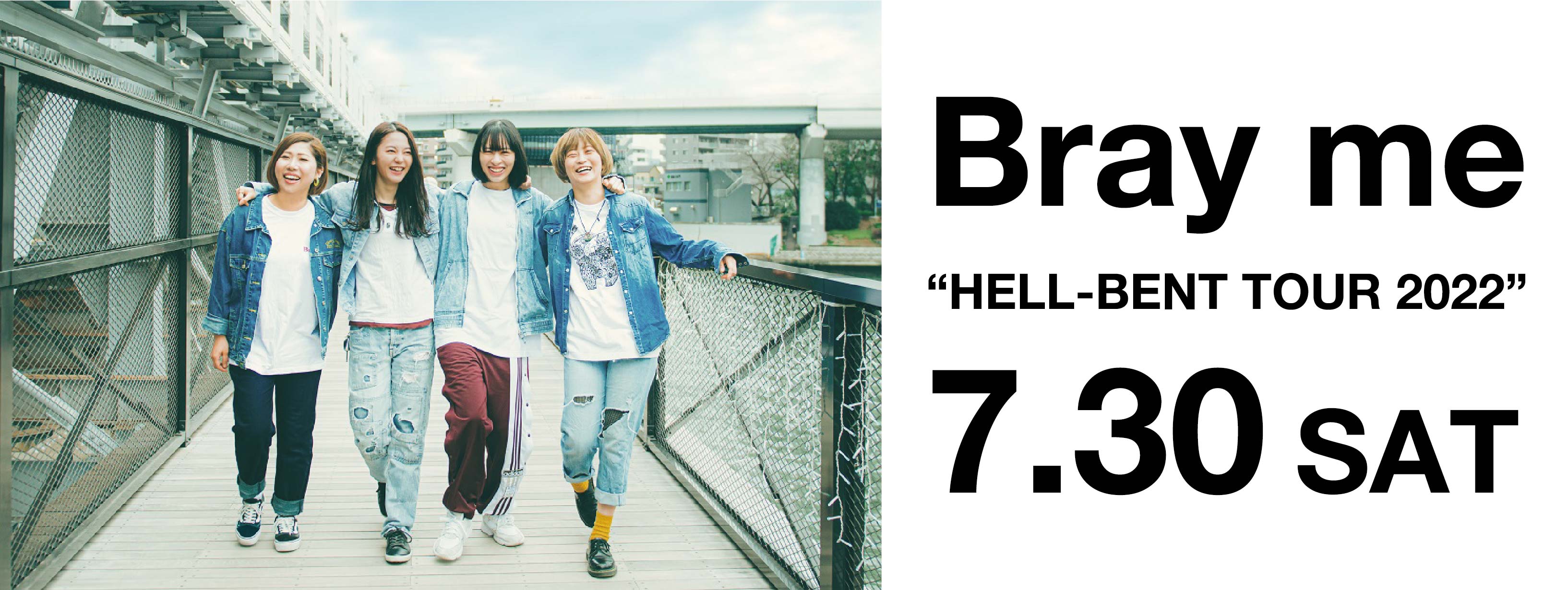 Bray me “HELL-BENT TOUR 2022”